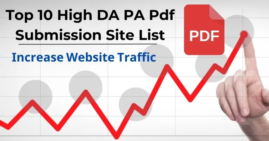 Top 10 High DA PA Pdf Submission Site List