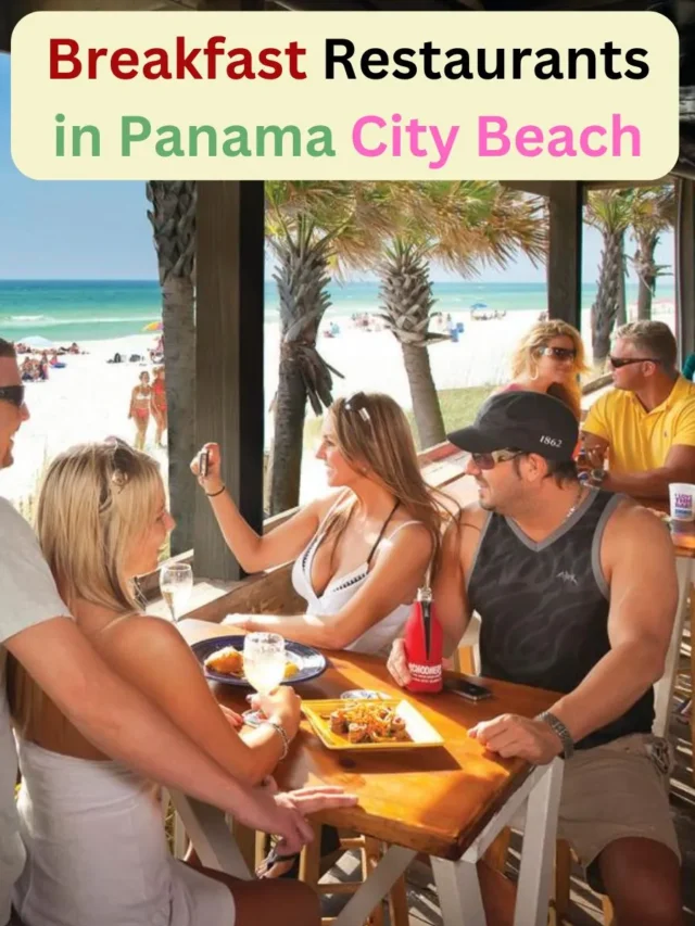Top 10 Best Breakfast Restaurants in Panama City Beach